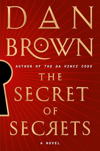 The Secret of Secrets A Novel (Robert Langdon Book 6) - Kindle edition by Brown, Dan. Literature & Fiction Kindle eBooks @ .