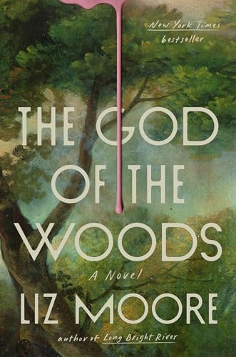 The God of the Woods A Novel - Kindle edition by Moore, Liz. Literature & Fiction Kindle eBooks @ .