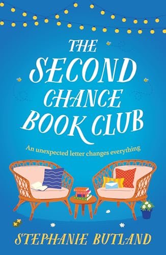 The Second Chance Book Club A heart-warming and uplifting novel about family, love, friendship and the joy of books, from the author of Found in a Bookshop - Kindle edition by Butland, Stephanie. Literature & Fiction Kindle eBooks @ .