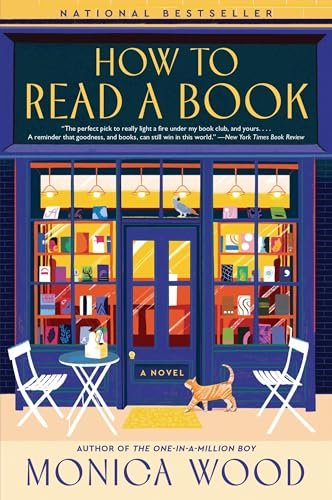 How to Read a Book A Heartfelt Novel of Redemption and Unlikely Friendships in a Small Town Bookstore - Kindle edition by Wood, Monica. Literature & Fiction Kindle eBooks @ .
