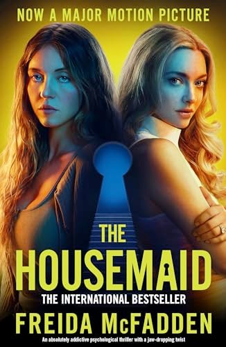 The Housemaid: An absolutely addictive psychological thriller with a jaw-dropping twist eBook : McFadden, Freida: Kindle Store