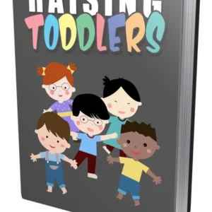 Raising Toddlers